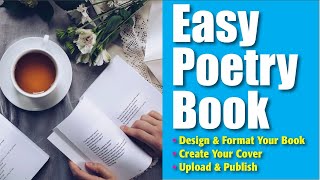 How to Create and Publish Your Own Poetry Book