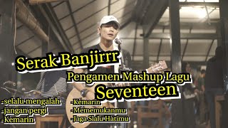 MASHUP LAGU SEVENTEEN COVER BY TRI SUAKA