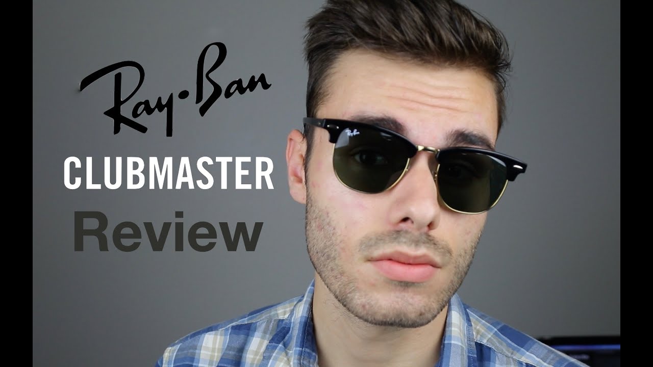 Ray-Ban Clubmaster Review - YouTube