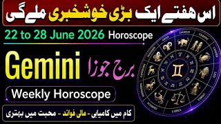 Gemini Weekly Horoscope | 22 to 28 June 2026 Horoscope | Syeda Khanam Bukhari 