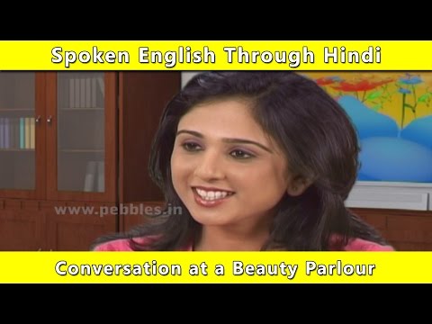 Conversation At A Beauty Parlour | Spoken English Through Hindi | Learn English In Hindi