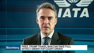 IATA CEO Sees Limited Consequences of U.S. Travel Ban