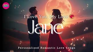 Jane I Love You – A Soft and Romantic Love Song Just for You screenshot 1