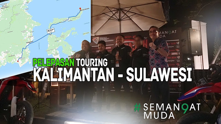 Pelepasan Touring Kalimantan Sulawesi