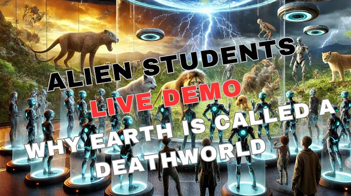 Alien Students Get Live Demo Of Why Earth Is Called a Deathworld #hfystories