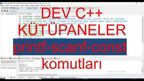 Dev C++ İlk Program ve printf - scanf - const komutları | Dev C++ #6