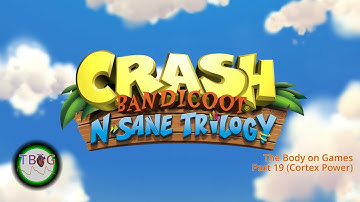 Crash Bandicoot N. Sane Trilogy - Part 19 (Cortex Power)