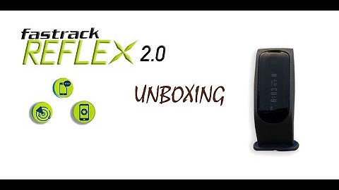 FASTRACK Reflex 2.0 | Unboxing and Firstlook | Cyril George