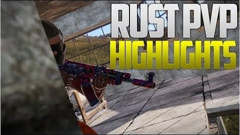Rust Pvp Highlight #4 aimbot.exe