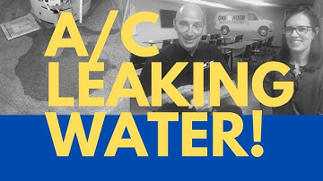 Why Is My Air Conditioner Leaking Water? AC Leaking Water Inside House