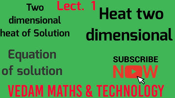 Two Dimensional Heat equation // Solution of Two Dimensional //