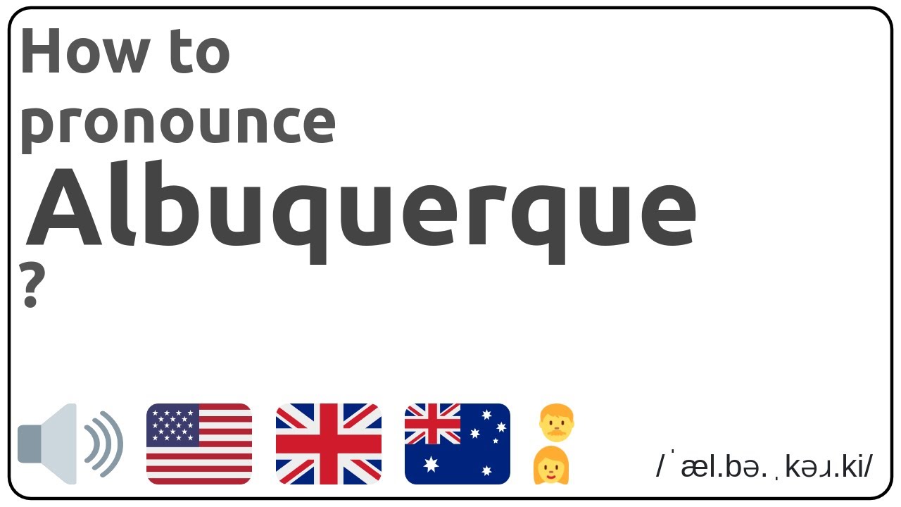 How to pronounce Albuquerque in english? YouTube
