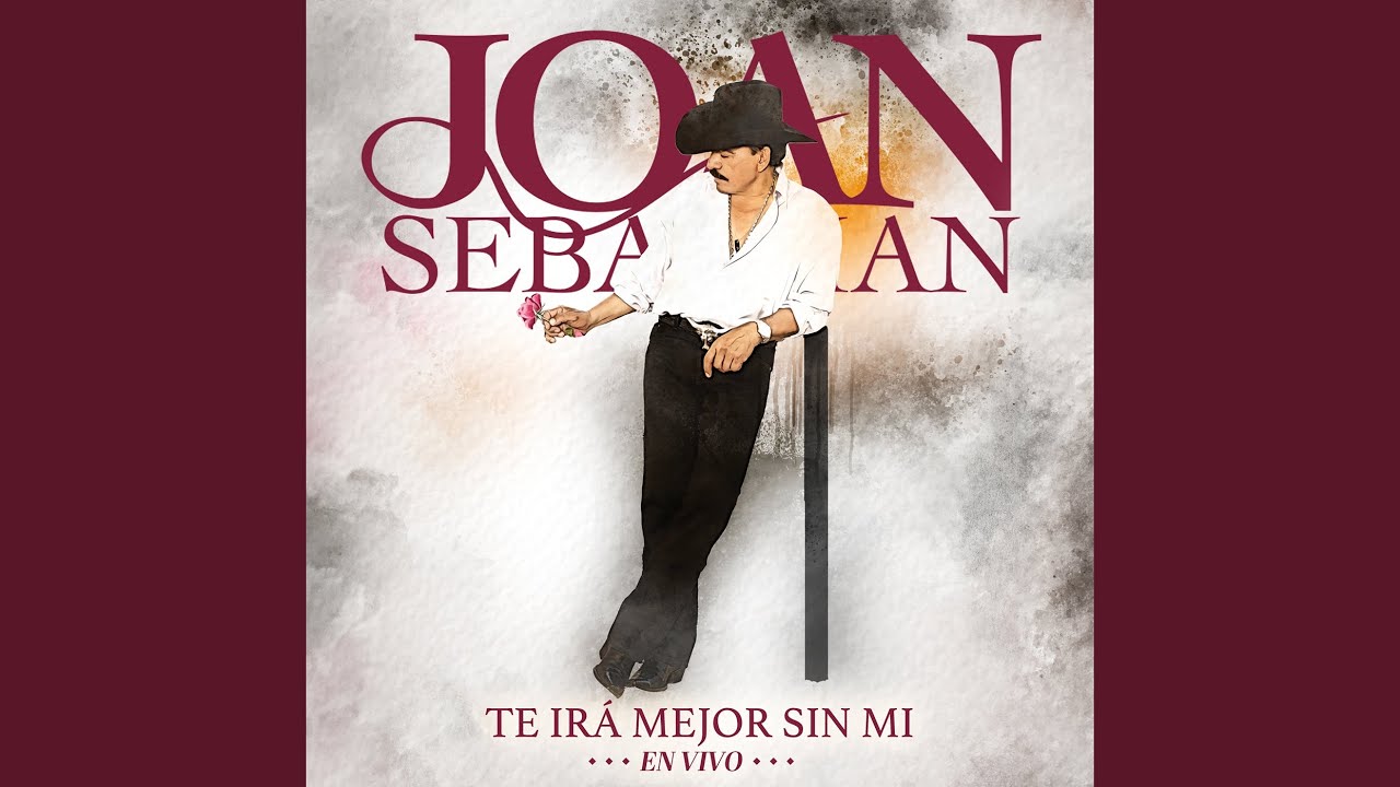 Te Irá Mejor Sin Mí (En Vivo)