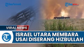 🔴Rekap Perang Israel-Hamas: Permukiman Israel Utara Terbakar, Dahsyatnya Serangan Roket Hizbullah