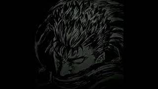 Guts Is A Menace | Berserk Edit | Shadow Lady