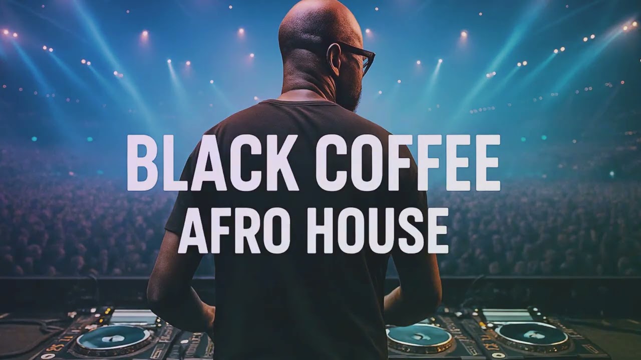 Black Coffee Vibes Only — Deep House Mix, Soulful Afro House Journey - Ibiza Summer 2025