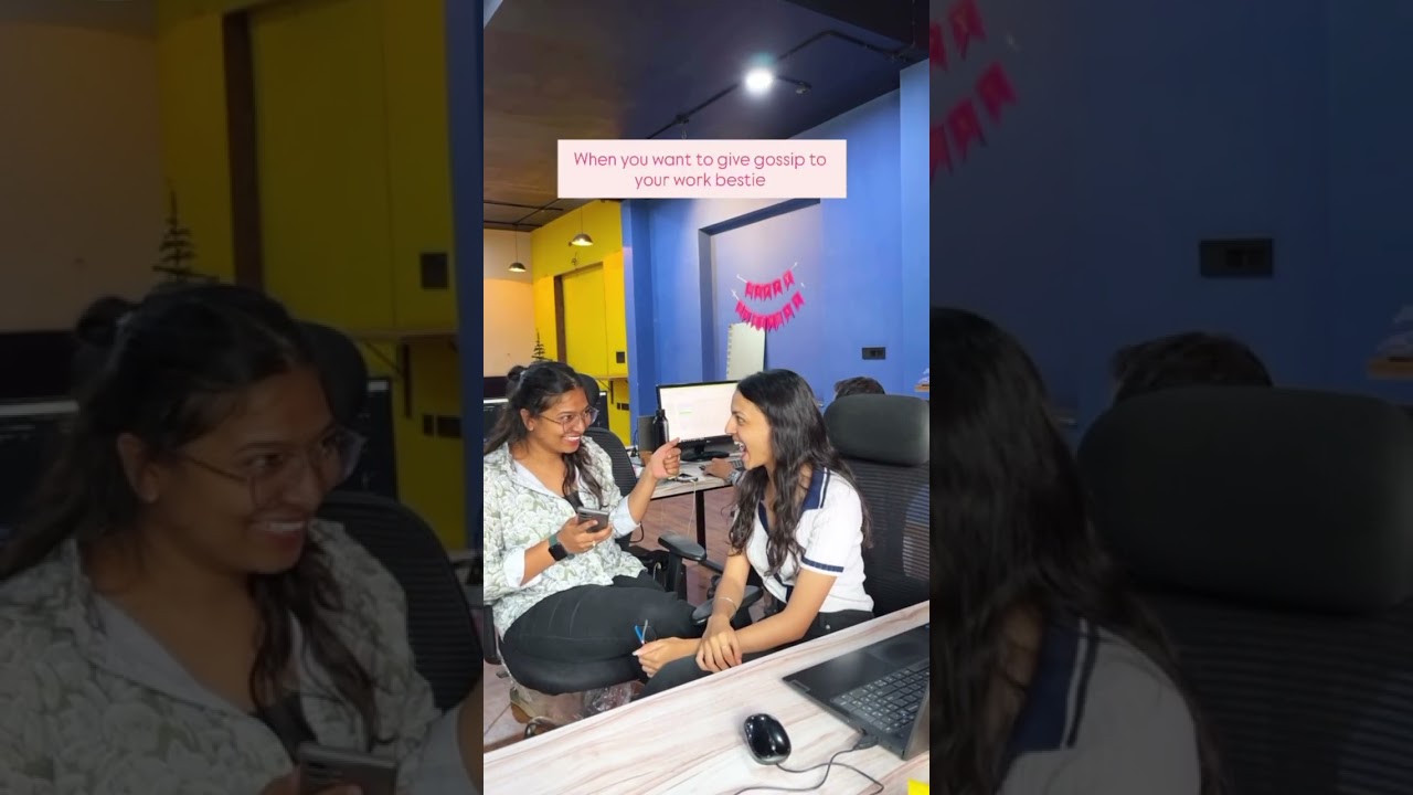 Suddenly, the work break turns into a full-blown gossip session.