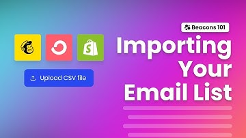 How to Import your Email List into Beacons! (Tutorial)