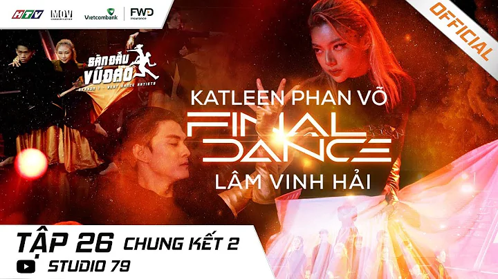 [SDVD] | CHUNG KẾT - KATLEEN LÂM VINH HẢI CÙNG MÀN TRÌNH DIỄN ĐẦY HÀO HÙNG