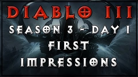 Diablo 3 RoS Season 3 First Impressions (Leveling - Patch 2.2.0)