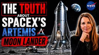 The Truth About SpaceX’s Artemis Moon Lander