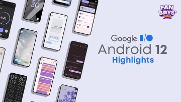 Google I/O Android 12 - Highlights