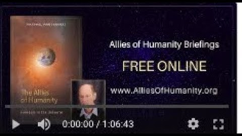 "The Allies of Humanity" ~ Presented by Marshall Vian Summers