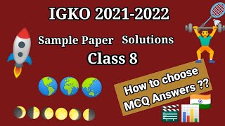 IGKO 2021-2022 Questions Class 8. Solutions and Explanation. GK Quiz questions for Olympiad.