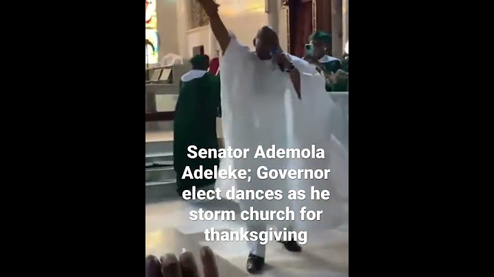 Senator Ademola Adeleke Governor elect dances as he church for thanksgiving