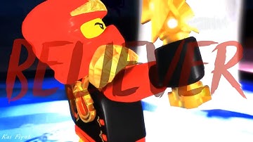 Believer (Imagine Dragons) - Ninjago Full MEP