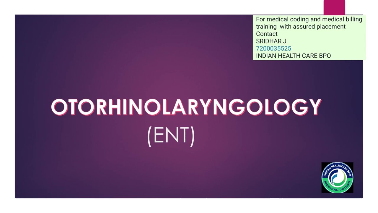 E.N.T Chapter - Telugu Medical Coding Training - 7200035525