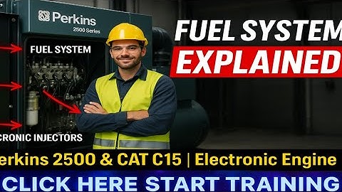 Diesel Generator Fuel System Explained 🔥 | Perkins 2500 & CAT C15 Electronic Engine Fuel System 