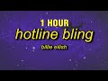 [1 HOUR] Billie Eilish - Hotline Bling (Instrumental/TikTok Version Looped) Lyrics