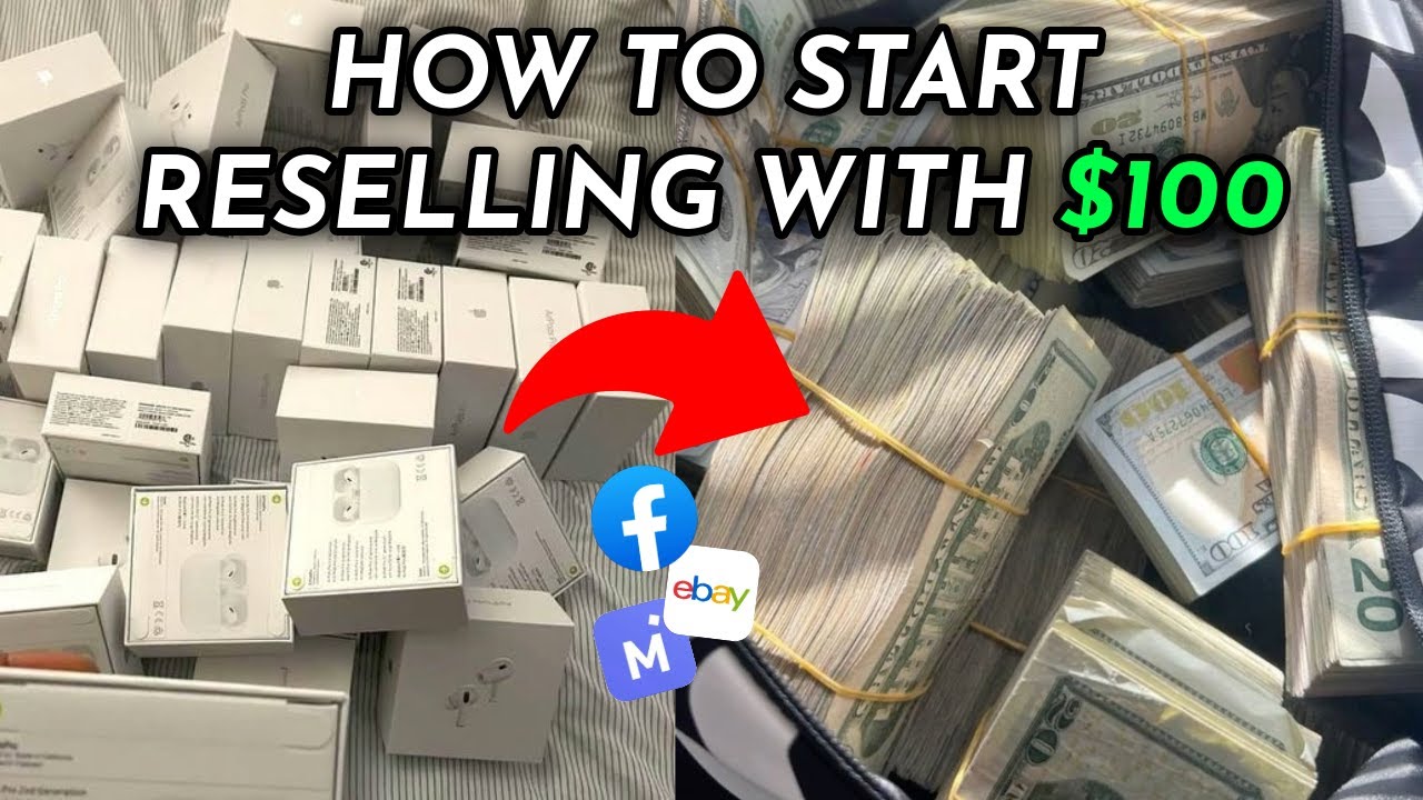 HOW TO START RESELLING WITH $100