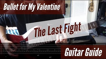Bullet for My Valentine - The Last Fight Guitar Guide