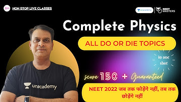 Complete NEET Physics | Do or Die Topics For NEET 2022 [Explained in One Shot] | Baba Sir