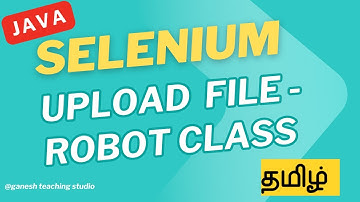 How to Upload Files Using Robot Class in Selenium WebDriver | Real-Time Example