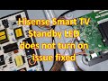 Hisense Smart TV Standby LED does not turn on issue fixed