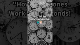 How Time Zones Work In 60 Seconds .