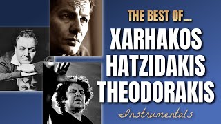 THE BEST OF XARHAKOS  HATZIDAKIS  THEODORAKIS (Instrumental)
