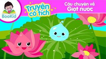 Câu chuyện về giọt nước | Truyện cổ tích | Truyện kể bé nghe | BooKid