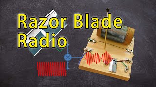 [Part1] Receive Radio Signal with Razor Blade: How does Foxhole radio work