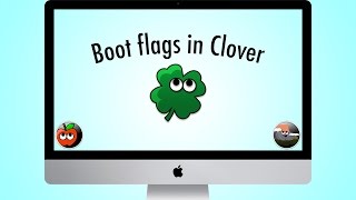Boot Flags in Clover for OS X El Capitan
