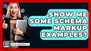 Show Me Some Schema Markup Examples? - SearchEnginesHub.com