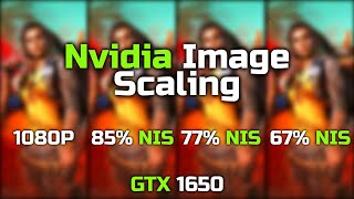 Nvidia Image Scaling Test | Framerate & Image Quality Comparison ft GTX 1650 - NIS