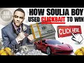 How Soulja Boy Used CLICKBAIT | Creating HIGH Value Content