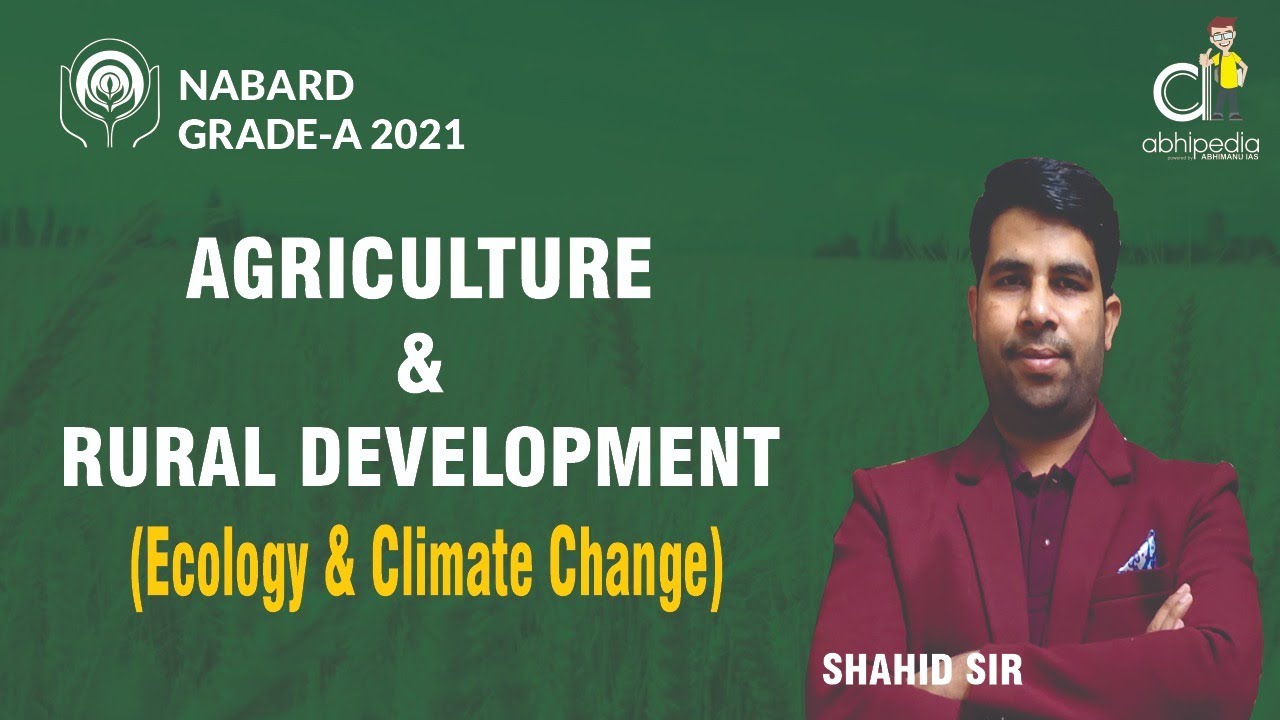 NABARD GRADE A EXAM-2021 | Agriculture & Rural Development | Ecology ...