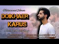 Doikhaer karus  latest super hit song 2023  mohammad asrar