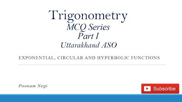 Trigonometry MCQ Series || Part I || Uttarakhand ASO Exam || Hyperbolic Functions