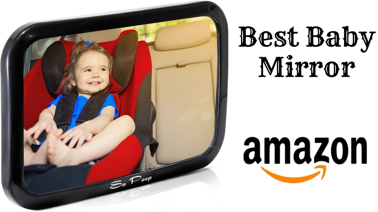 Best Baby Mirror for Car | Best Baby Mirror | Best Amazon Products | Best Reviews Hub
